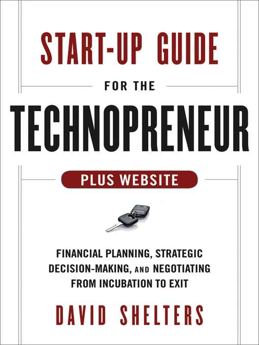 Title details for Start-Up Guide for the Technopreneur by David Shelters - Available